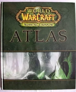 World of Warcraft Atlas: The Burning Crusade cover